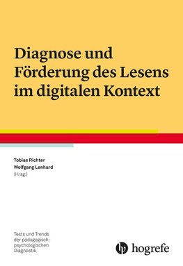 Diagnose und Förderung des Lesens im digitalen Kontext