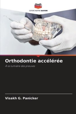 Orthodontie accélérée