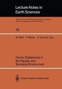 Humic Substances in the Aquatic and Terrestrial Environment