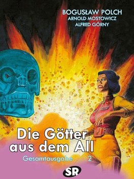 Die Götter aus dem All Gesamtausgabe 2