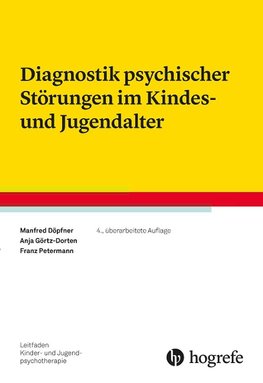 Diagnostik psychischer Störungen im Kindes- und Jugendalter