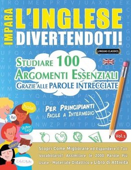 IMPARA L'INGLESE DIVERTENDOTI! - PER PRINCIPIANTI