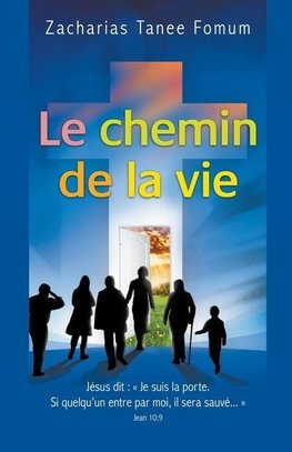 Le Chemin de la Vie