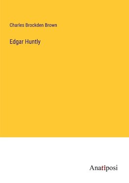 Edgar Huntly