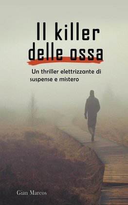 Il Killer delle Ossa