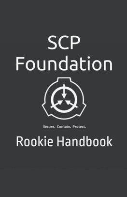 SCP Foundation Rookie Handbook