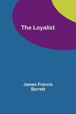 The Loyalist