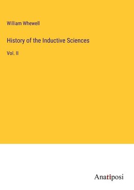 History of the Inductive Sciences