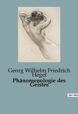 Phänomenologie des Geistes