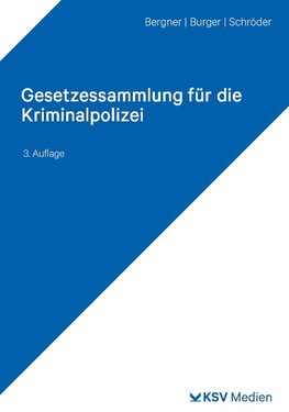 Gesetzessammlung für die Kriminalpolizei