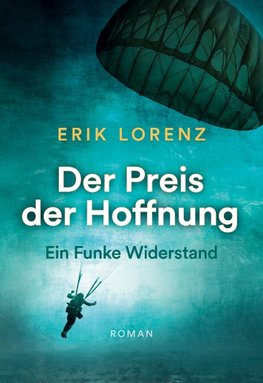 Der Preis der Hoffnung, Teil 1