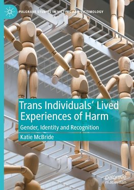 Trans Individuals Lived Experiences of Harm