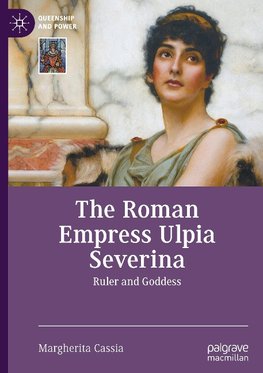 The Roman Empress Ulpia Severina