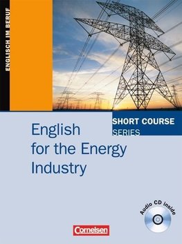 Short Course Series. English for the Energy Industry