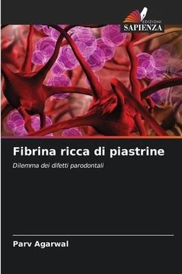 Fibrina ricca di piastrine