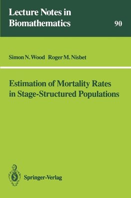 Estimation of Mortality Rates in Stage-Structured Population