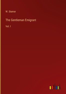 The Gentleman Emigrant