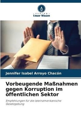 Vorbeugende Maßnahmen gegen Korruption im öffentlichen Sektor