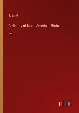 A History of North American Birds