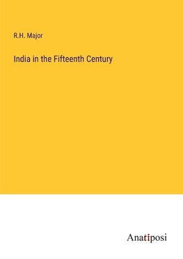 India in the Fifteenth Century