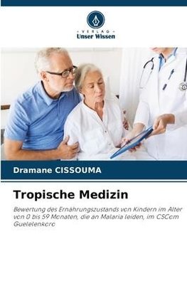 Tropische Medizin