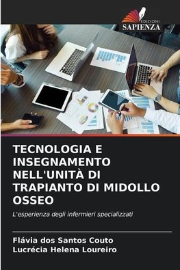 TECNOLOGIA E INSEGNAMENTO NELL'UNITÀ DI TRAPIANTO DI MIDOLLO OSSEO