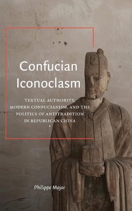 Confucian Iconoclasm