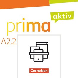 Prima aktiv A2. Band 2 - Kursbuch inkl. E-Book und Arbeitsbuch inkl. E-Book im Paket