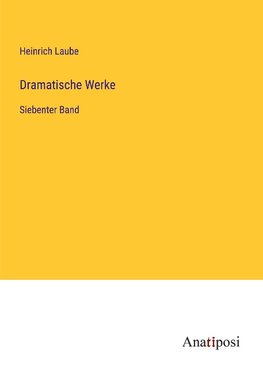 Dramatische Werke