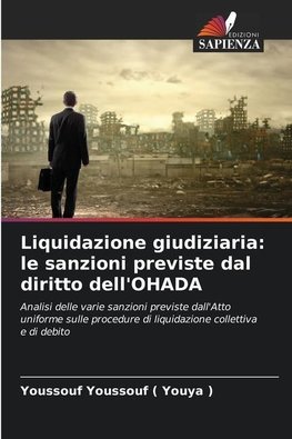 Liquidazione giudiziaria: le sanzioni previste dal diritto dell'OHADA