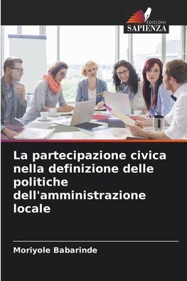 La partecipazione civica nella definizione delle politiche dell'amministrazione locale