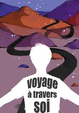 Voyage à travers soi