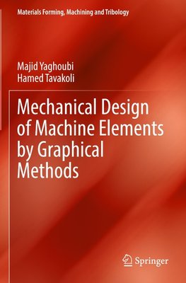 Mechanical Design of Machine Elements by Graphical Methods