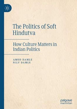 The Politics of Soft Hindutva