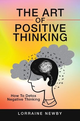 The Art of Positive Thinking