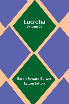 Lucretia  Volume 02