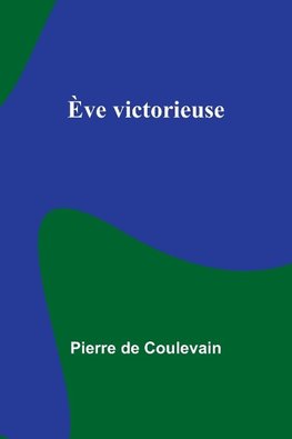 Ève victorieuse