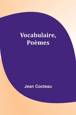 Vocabulaire, Poèmes