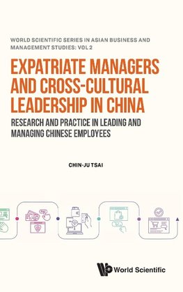 Expatriate Managers and Cross-Cultural Leadership in China