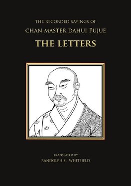 The Recorded Sayings of Chan Master Dahui Pujue