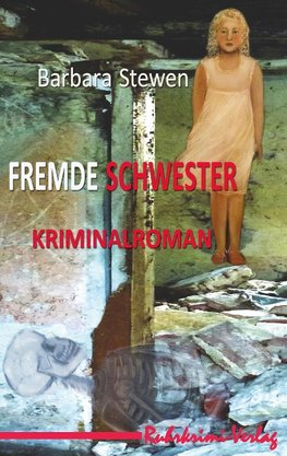 Fremde Schwester