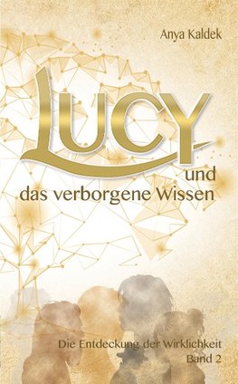 Lucy und das verborgene Wissen