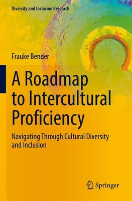 A Roadmap to Intercultural Proficiency