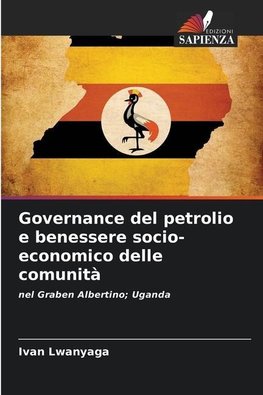 Governance del petrolio e benessere socio-economico delle comunità