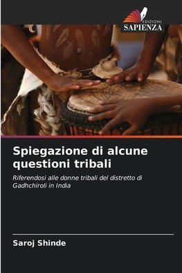 Spiegazione di alcune questioni tribali