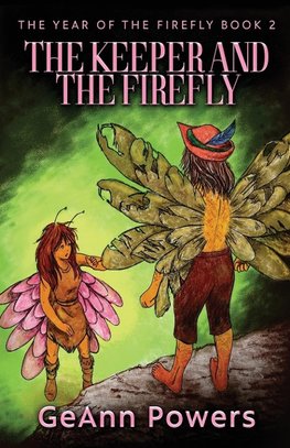 The Keeper And The Firefly