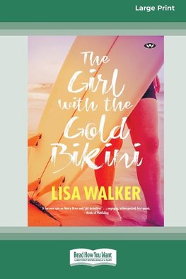 The Girl with the Gold Bikini [Large Print 16pt]