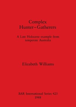 Complex Hunter-Gatherers