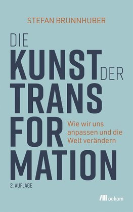 Die Kunst der Transformation