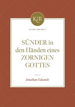 Sünder in den Händen eines zornigen Gottes